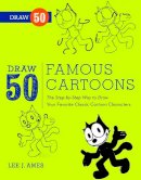 L Ames - Draw 50 Famous Cartoons - 9780823085682 - V9780823085682
