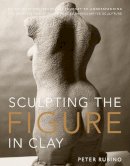 P Rubino - Sculpting the Figure in Clay - 9780823099245 - V9780823099245