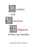 Stephen David Ross - Locality and Practical Judgment: Charity and Sacrifice - 9780823215560 - V9780823215560