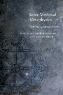 Bolyard - Later Medieval Metaphysics: Ontology, Language, and Logic - 9780823244737 - V9780823244737