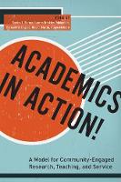 Lauren Brinkley-Rubinstein - Academics in Action!: A Model for Community-Engaged Research, Teaching, and Service - 9780823268795 - V9780823268795