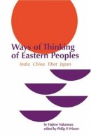 Hajime Nakamura - Ways of Thinking of Eastern Peoples: India, China, Tibet, Japan (National Foreign Language Center Technical Reports) - 9780824800789 - KSG0032339