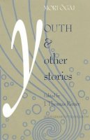 Mori Ogai - Youth and Other Stories (Shaps Library of Translations) - 9780824816001 - V9780824816001