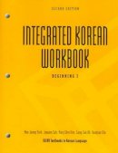Young-Mee Cho - Integrated Korean Workbook: Beginning 2, 2nd Edition (Klear Textbooks in Korean Language) - 9780824835163 - V9780824835163