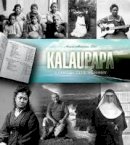 Anwei Skinsnes Law - Kalaupapa: A Collective Memory (A Latitude 20 Book) - 9780824836368 - V9780824836368