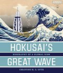 Christine M. E. Guth - Hokusai's Great Wave: Biography of a Global Icon - 9780824839604 - V9780824839604