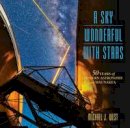 Michael West - A Sky Wonderful With Stars: 50 Years of Modern Astronomy on Maunakea (Latitude 20) - 9780824852689 - V9780824852689