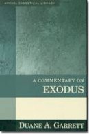 Dr Duane Garrett - A Commentary on Exodus - 9780825425516 - V9780825425516