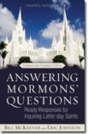 Bill McKeever - Answering Mormons` Questions – Ready Responses for Inquiring Latter–day Saints - 9780825442681 - V9780825442681