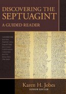 Karen Jobes - Discovering the Septuagint – A Guided Reader - 9780825443428 - V9780825443428