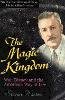 Steven Watts - The Magic Kingdom: Walt Disney and the American Way of Life - 9780826213792 - V9780826213792