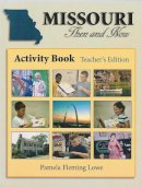 Pamela Fleming Lowe - Missouri Then and Now Activity Book (Teacher) - 9780826215390 - V9780826215390