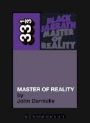 John Darnielle - Black Sabbath's Master of Reality (33 1/3) - 9780826428998 - V9780826428998