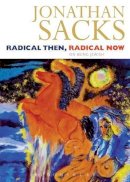 Jonathan Sacks - Radical Then, Radical Now - 9780826473363 - V9780826473363