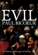 Paul Ricouer - Evil: A challenge to philosophy and theology - 9780826494764 - V9780826494764