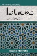 Firestone - An Introduction to Islam for Jews - 9780827608641 - V9780827608641