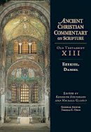 Kenneth Stevenson - Ezekiel, Daniel (Ancient Christian Commentary on Scripture) - 9780830814831 - V9780830814831