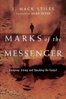 J. Mack Stiles - MARKS OF THE MESSENGER - 9780830833504 - V9780830833504