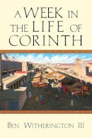 Ben Witherington II - A Week in the Life of Corinth - 9780830839629 - V9780830839629