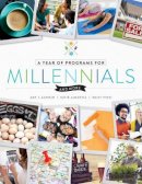 Amy J. Alessio - Year of Programs for Millennials and More - 9780838913321 - V9780838913321