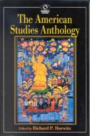 Unknown - The American Studies Anthology - 9780842028295 - V9780842028295