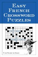 R. Sales - Easy French Crossword Puzzles (Language French) (English and French Edition) - 9780844213309 - V9780844213309