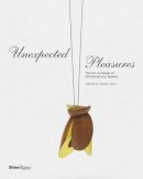 Susan Cohn - Unexpected Pleasures - 9780847838141 - V9780847838141