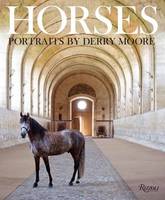 Derry Moore - Horses: Portraits by Derry Moore - 9780847848843 - V9780847848843