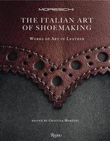 Cristina Morozzi - The Art of Italian Shoemaking - 9780847849086 - V9780847849086