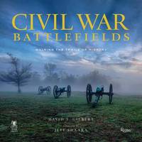 David T. Gilbert - Civil War Battlefields: Walking the Trails of History - 9780847859122 - V9780847859122