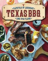 Southern Living Magazine - Texas BBQ: Platefuls of Legendary Lone Star Flavor - 9780848753368 - V9780848753368