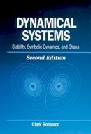 Clark Robinson - Dynamical Systems: Stability, Symbolic Dynamics, and Chaos - 9780849384950 - V9780849384950