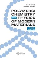 J.M.G. Cowie - Polymers: Chemistry and Physics of Modern Materials, Third Edition - 9780849398131 - V9780849398131