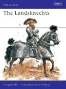 Douglas Miller - The Landsknechts - 9780850452587 - V9780850452587