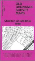 Chris Makepeace - Chorlton-on-Medlock 1848: Manchester Sheet 39 (Old Ordnance Survey Maps of Manchester) - 9780850547191 - V9780850547191