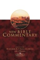 D A Carson, R T France, Alec Motyer And Gordon J Wenham - New Bible Commentary - 9780851106489 - V9780851106489