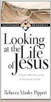 Rebecca Manley Pippert - Looking at the Life of Jesus (Saltshaker Resources) - 9780851117904 - V9780851117904