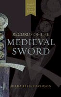 Ewart Oakeshott - Records of the Medieval Sword - 9780851155661 - V9780851155661