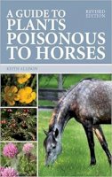 Keith Allison - A Guide to Plants Poisonous to Horses - 9780851319582 - V9780851319582