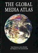 Mark Balnaves - The Global Media Atlas - 9780851708607 - V9780851708607