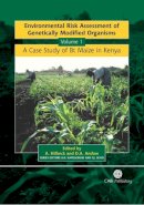 . Ed(S): Hilbeck, A.; Andow, David A. - Environmental Risk Assessment of Genetically Modified Organisms - 9780851998619 - V9780851998619