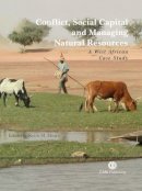 K. . Ed(S): Moore - Conflict,Social Capital and Managing Natural Resources - 9780851999487 - V9780851999487