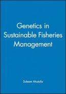 Saleem Mustafa - Genetics in Sustainable Fisheries Management - 9780852382639 - V9780852382639