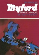 Ian Bradley - Myford Series 7 Manual: ML7 - ML7-R - Super 7 - 9780852427750 - V9780852427750