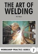 W.A. Vause - Art of Welding (Workshop Practice) - 9780852428467 - V9780852428467