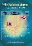 Joel Yehudah Rutman - Why Evolution Matters: A Jewish View - 9780853038580 - V9780853038580