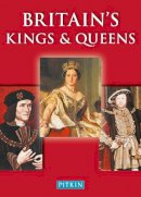 Michael St John Parker - Britain's Kings & Queens (Pitkin Guides) - 9780853724506 - V9780853724506
