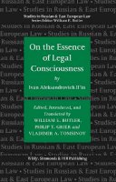 Ivan Il’in - On the Essence of Legal Consciousness - 9780854901463 - V9780854901463