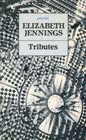 Elizabeth Jennings - Tributes - 9780856357565 - KEX0277717