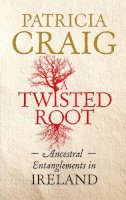 Patricia Craig - A Twisted Root - 9780856409042 - V9780856409042